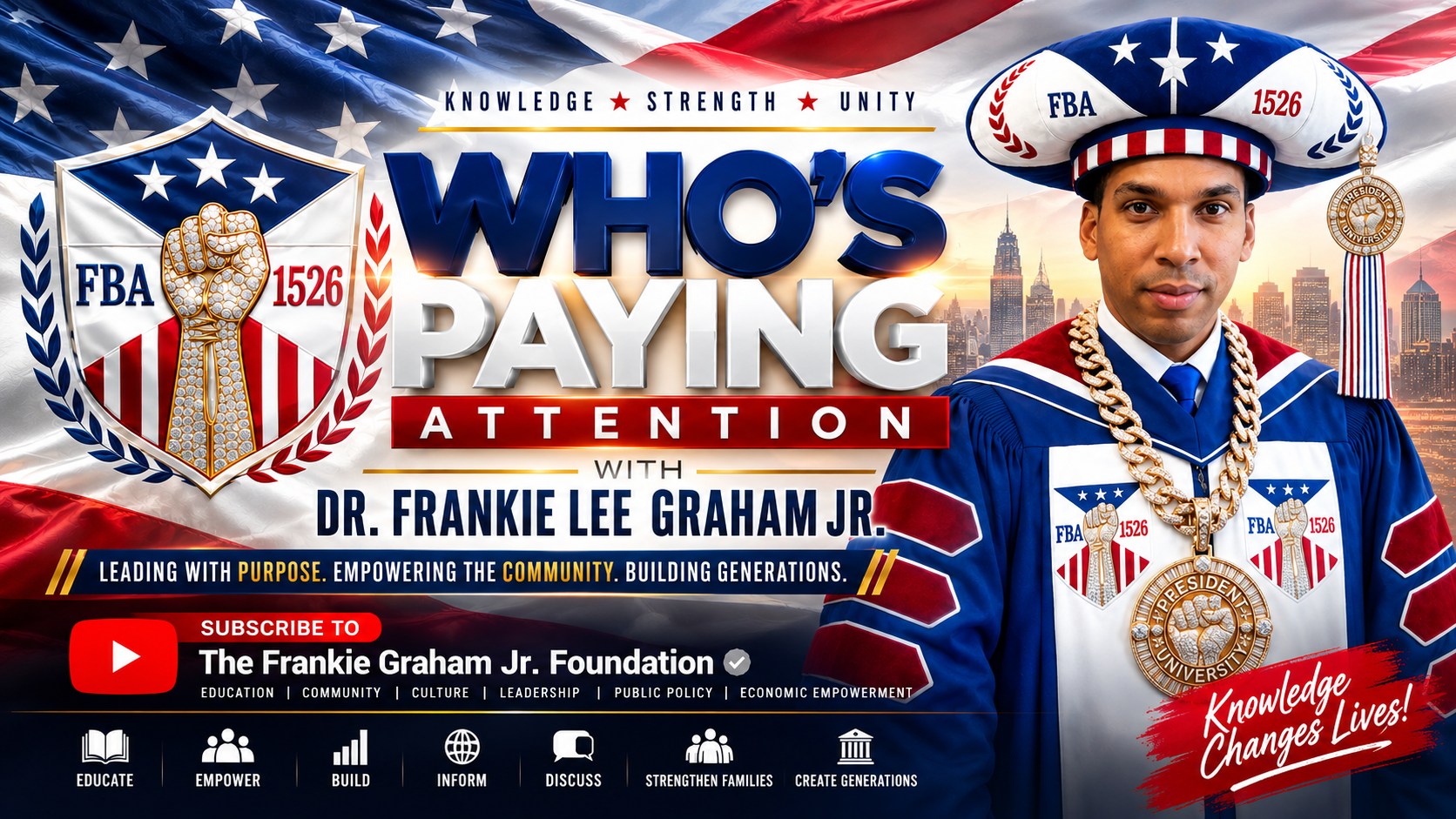 Who's Paying Attention with Dr. Frankie Lee Graham Jr. show banner